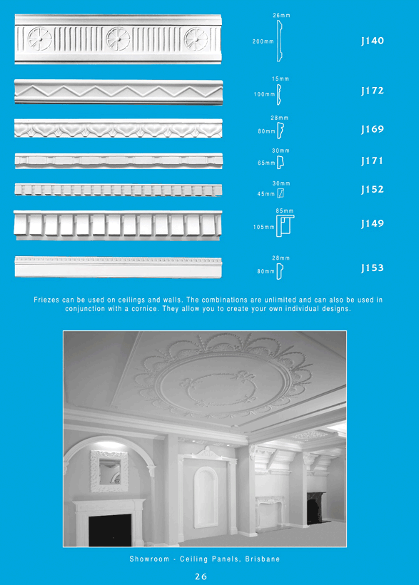 Page 6 - Friezes - Use decorative and ornamental plaster friezes to add elegance and beauty to any room. Ceiling Panels in Brisbane is Queenslands largest supplier of decorative friezes offering a superb range of styles and options.